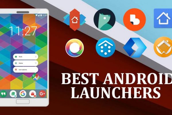 Best Launcher for Android