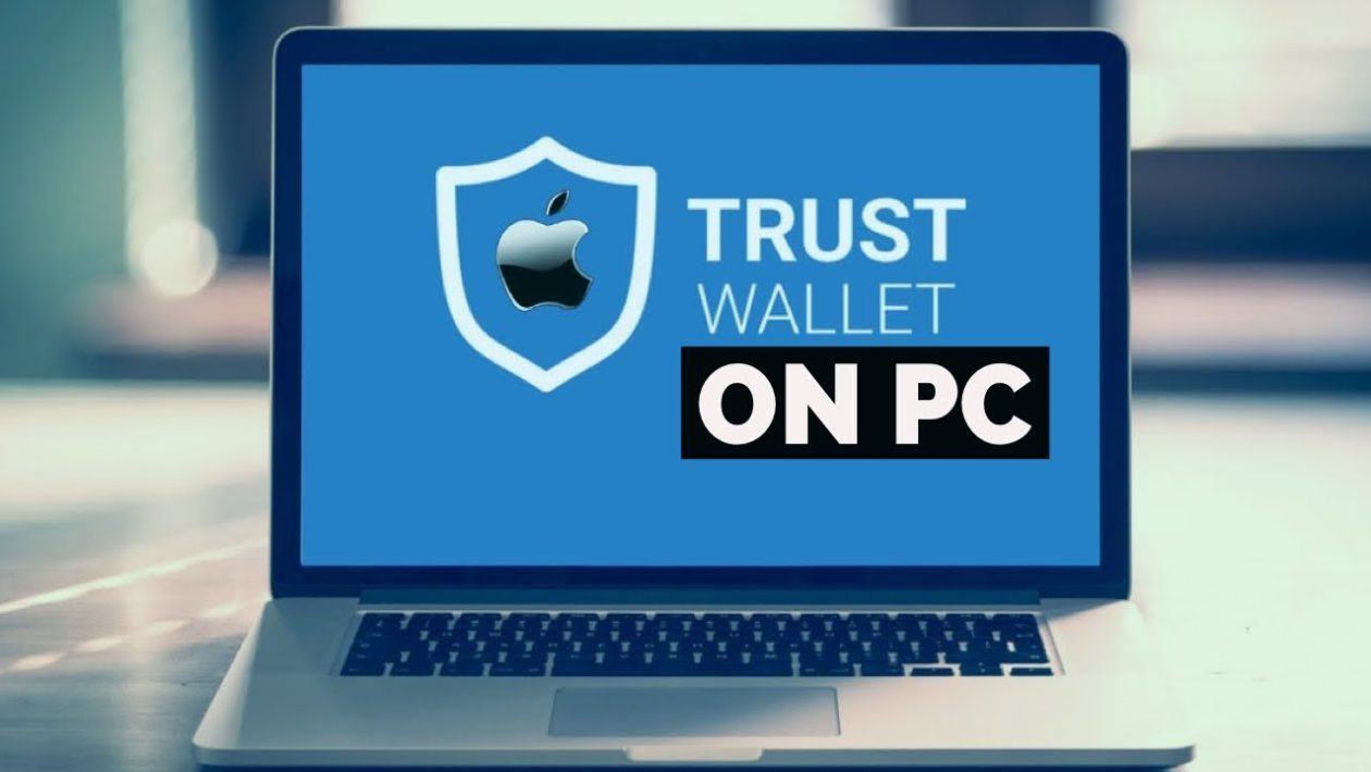 trust wallet for pc